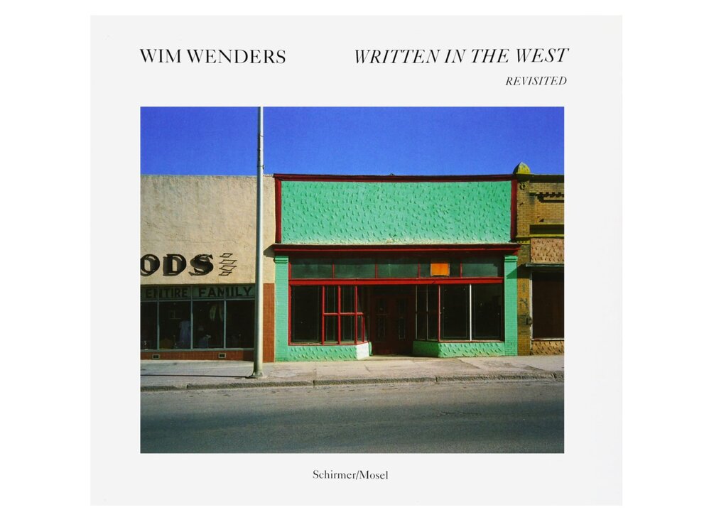 Wim Wenders: Written in the West | The Independent Photographer